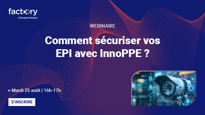 Comment sécuriser vos EPI avec InnoPPE ?
